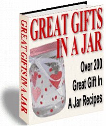 200+ Great Gifts In A Jar Recipes eBook