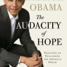 The Audacity of Hope : Thoughts on Reclaiming the American Dream By Barack Obama