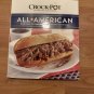 Crock Pot All American: 100+ Comfort Foods Enjoyed Recipes Book