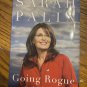 Sarah Palin Going Rogue An American Life book Hardcover Republican Politics Pres