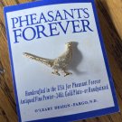 Pheasants Forever Pin with Back NEW Handcrafted in USA Fine Pewter 24kt Gold