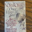 Nora Roberts Once Upon A Star Romance Book Jill Gregory Ruth Langan Willman