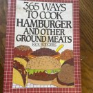 365 Ways to Cook Hamburger and Other Ground Meats Cookbook by Rick Rodgers