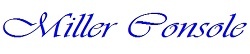 MillerConsole