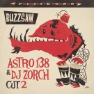 Buzzsaw Joint Cut 2: Astro 138 & DJ Zorch [LP] - VINYL