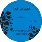 Aromobates NBD [12 inch Vinyl Single]