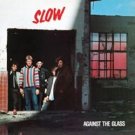 Against the Glass [LP] - VINYL