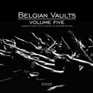 Belgian Vaults, Vol. 5 [LP] - VINYL