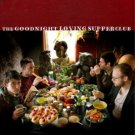 The  Goodnight Loving Supper Club [LP] - VINYL