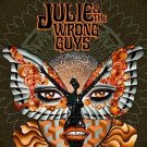 Julie & the Wrong Guys [LP] - VINYL