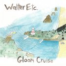 Gloom Cruise [LP] - VINYL