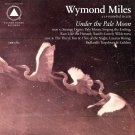Under the Pale Moon [LP] - VINYL