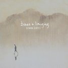 Bones + Longing [LP] - VINYL
