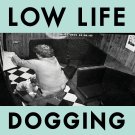Dogging [LP] - VINYL