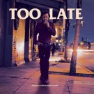 Too Late [LP] - VINYL