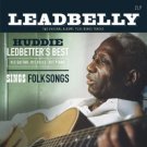 Huddie Ledbetter's Best (His Guitar His Voice His Piano) [LP] - VINYL