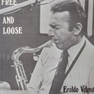 Free & Loose [LP] - VINYL