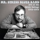 Live at the Brick Cottage: 1972-73 [LP] - VINYL