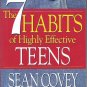 The 7 Habits of Highly Efective Teens
