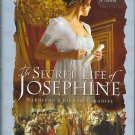 The Secret Life of Josephine : Napoleon's Bird of Paradise