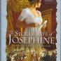 The Secret Life of Josephine : Napoleon's Bird of Paradise