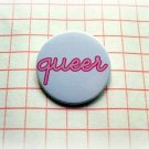 Queer - 1.5 inch pinback button, clip or magnet