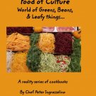 "Food of Culture" cookbook "World of Greens, Beans, & Leafy things"
