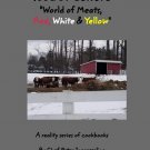 "Food of Culture" cookbook "World of Meats, Red, White, & Yellow"