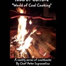 "Food of Culture" cookbook "World of Coal Cooking"