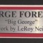 Leroy Neiman Framed 10x14 George Foreman Boxing Print
