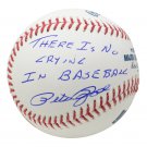Pete Rose Reds Signed MLB Baseball There Is No Crying In Baseball Inscribed JSA