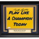 Rudy Ruettiger Signed Framed 8x10 Play Like A Champion Today Quote Photo JSA