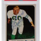 Chuck Bednarik Eagles Signed 1954 Bowman #57 Football Card Auto 10 PSA/DNA