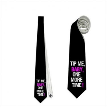 Necktie tip me baby one more time tie waiter seller bartender barmaid cashier