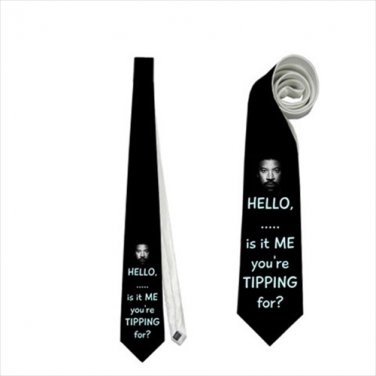 Necktie  hello is it me you`re tipping for tie waiter seller bartender barmaid cashier