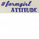 #Farmgirl Attitude Decal (DEHB10002)