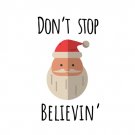 Don't Stop Believin' Santa Song Lyrics Christmas Greeting Card Digital Download Print From Home