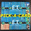 E.T. THE EXTRA TERRESTRIAL 1982 TOPPS PICK-A-CARD #1-87 STICKER 1-12 OR WRAPPER! E.T. THE EXTRA TERRESTRIAL 1982 TOPPS PICK-A-CARD #1-87 STICKER 1-12 OR WRAPPER!