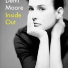 Inside Out: A Memoir by Demi Moore [PDF] [EPUB] [MOBI]
