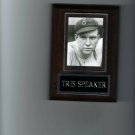 TRIS SPEAKER PLAQUE BASEBALL CLEVELAND INDIANS MLB TRIS SPEAKER PLAQUE BASEBALL CLEVELAND INDIANS MLB