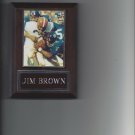JIM BROWN PLAQUE CLEVELAND BROWNS FOOTBALL NFL JIM BROWN PLAQUE CLEVELAND BROWNS FOOTBALL NFL