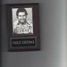 PABLO ESCOBAR MUG SHOT PLAQUE ORGANIZED CRIME COLOMBIAN DRUG LORD CARTEL PABLO ESCOBAR MUG SHOT PLAQUE ORGANIZED CRIME COLOMBIAN DRUG LORD CARTEL