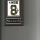 ARCHIE MANNING PLAQUE NEW ORLEANS SAINTS FOOTBALL NFL JERSEY PHOTO PLAQUE ARCHIE MANNING PLAQUE NEW ORLEANS SAINTS FOOTBALL NFL JERSEY PHOTO PLAQUE