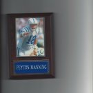 PEYTON MANNING PLAQUE INDIANAPOLIS COLTS FOOTBALL NFL PEYTON MANNING PLAQUE INDIANAPOLIS COLTS FOOTBALL NFL