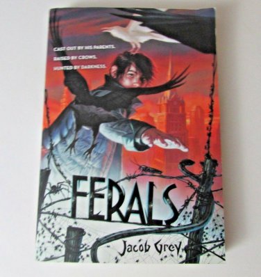 Ferals by Jacob Grey Paperback