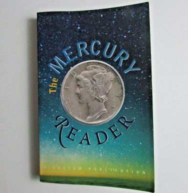 The Mercury Reader A Custom Publication Volume One