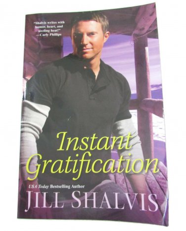 Instant Gratification by Jill Shalvis