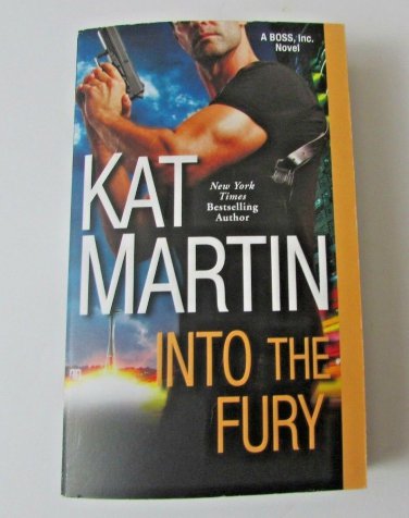 Into the Fury Book 1 by Kat Martin  Paperback