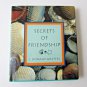 Secrets of Friendship by J. Donald Walters Hardcover