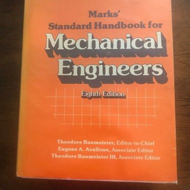 Standard Handbook for Mechanical Engineers, 8th Edition Hardcover
